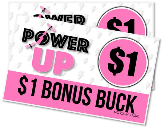 Power UP Bucks - pk/30