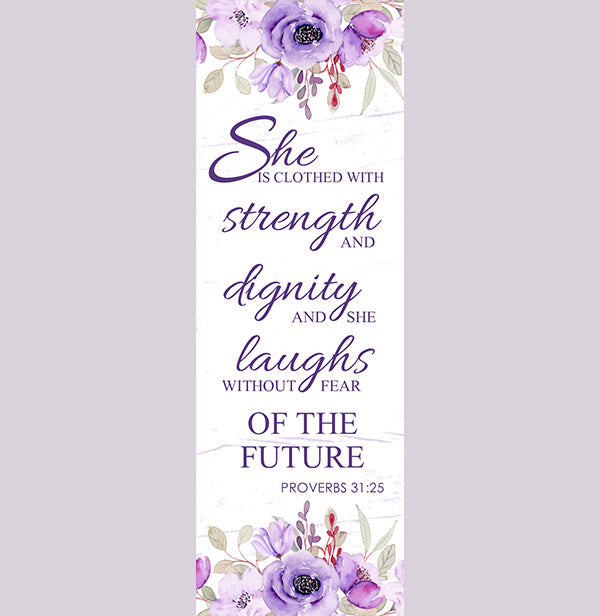 Bookmarks with 'Strength and Dignity' Proverbs 31:25
