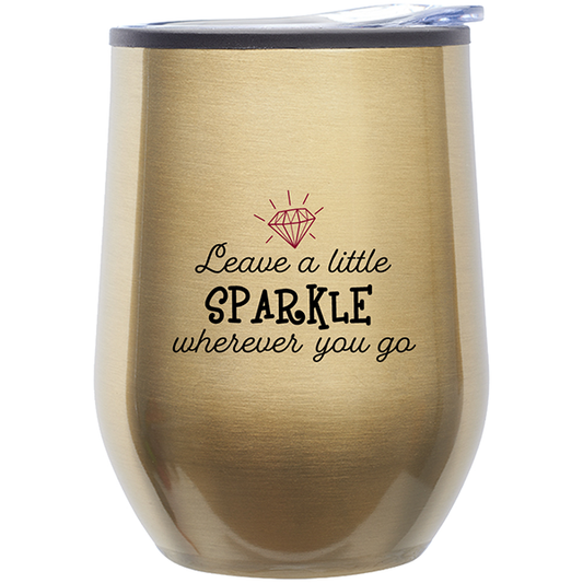 "Leave a little SPARKLE where ever you go" Iridescent Gold Stainless Steel Cup
