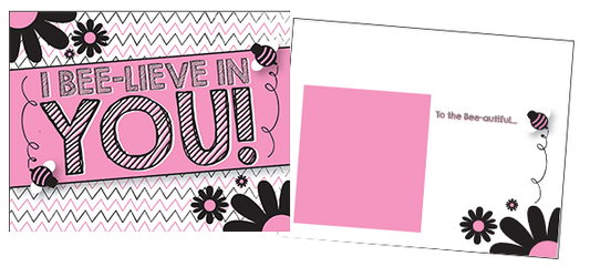 "I Bee-lieve In You!" post cards in Pink